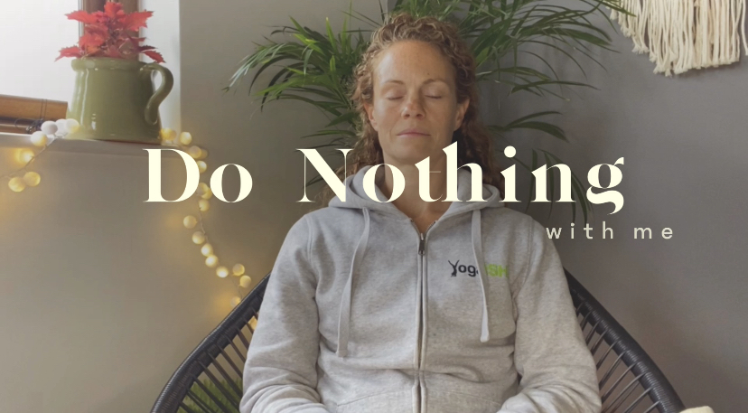 Restorative Yoga – Do Nothing
